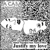 Justify My Love (feat. Tasita D'Mour)