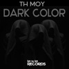 TH Moy - Dark Color