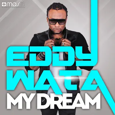 My Dream - Eddy Wata My Dream - Eddy Wata