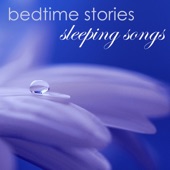 Bedtime Stories Sleeping Songs – Soft Calming Sleep Music with Relaxing Nature Sounds for a Good Night Sleep artwork