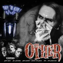 They're Alive! - The Other