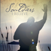 I Believe - Souldiers
