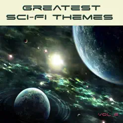 Greatest Sci-Fi Themes Vol 2 - London Theatre Orchestra Greatest Sci-Fi Themes Vol 2 - London Theatre Orchestra