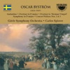 Byström: Andantino - Overture in D Major - Overture To "Herman Vimpel" - Symphony in D Major - Concert Waltzes Nos. 1 & 3