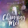 Changing Me - Single album lyrics, reviews, download