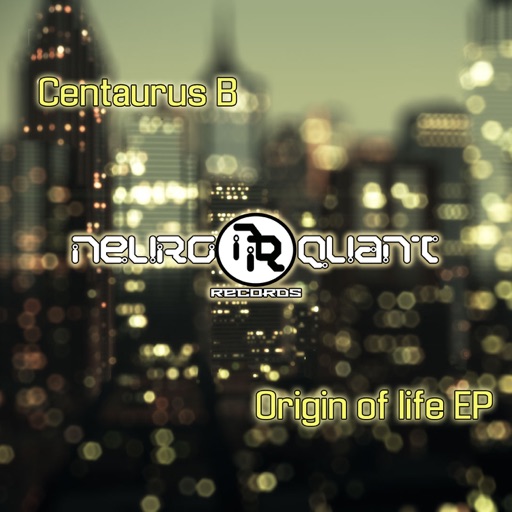 Origin of Life - Single by Centaurus B