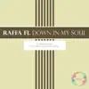 Down in My Soul - Single album lyrics, reviews, download