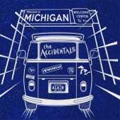 Michigan and Again - The Accidentals
