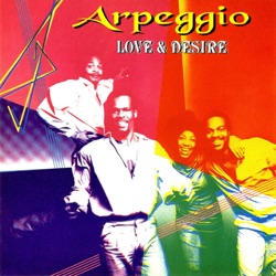 Arpeggio - Medley: Love and Desire / Desire