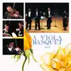A Viola Banquet Vol.II album lyrics, reviews, download