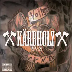 100% (Remastered) - Kärbholz