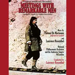 Meetings with Remarkable Men (Original Soundtrack Recording) [feat. The Ambrosian Singers] - National Philharmonic Orchestra