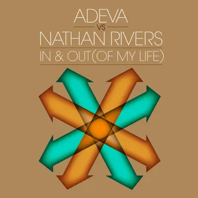 In & Out (Of My Life) [Adeva vs. Nathan Rivers] - EP - Adeva