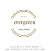 Evergreen album lyrics, reviews, download