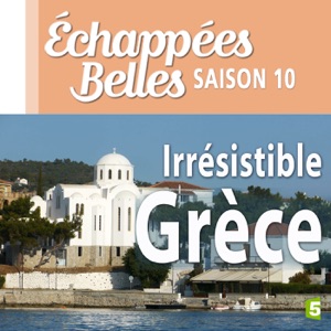 Irrésistible Grèce - Episode 1