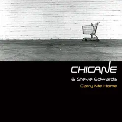 Carry Me Home - EP - Chicane Carry Me Home - EP - Chicane