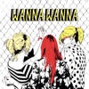 Wanna Wanna, 2016