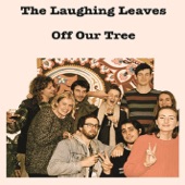 The Laughing Leaves - Too Much