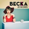 20 Seconds - Becka lyrics