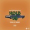 Hold U$ (feat. Big Flock) - MikeyTha$avage lyrics