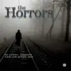 The Horrors: Sinister & Suspenseful Tracks album lyrics, reviews, download