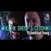 Stream & download Wolf in Sheep's Clothing (feat. Jonathan Young)