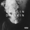 Smokin & Drinkin (feat. Wizard & Drama B) - FLAGZ lyrics