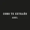 Como Te Extraño - Single album lyrics, reviews, download