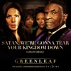 Satan, We're Gonna Tear Your Kingdom Down (Greenleaf Soundtrack) - Single artwork