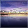 Pure Relaxation – Instrumental Music with Sounds of Nature for Meditation, Yoga, Deep & Total Relaxation, Cure Your Insomnia and Relieve Stress album lyrics, reviews, download