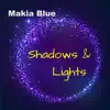 Shadows and Lights album lyrics, reviews, download