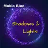 Stream & download Shadows and Lights