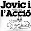 Jovic i l'Acció