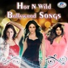Hot N Wild Bollywood Songs
