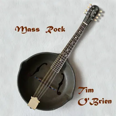 Mass Rock - Single - Tim O'Brien