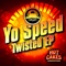Twisted - Yo Speed lyrics