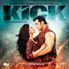 Kick (Original Motion Picture Soundtrack) album lyrics, reviews, download