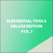 DJ Essential Tools Deluxe Edition, Vol. 1 artwork
