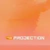Projection - EP album lyrics, reviews, download