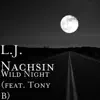 Stream & download Wild Night (feat. Tony B) - Single