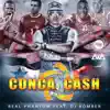 Stream & download Conca Cash (feat. Dj Bomber) - Single