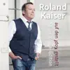 Auf den Kopf gestellt - Die Kaisermania Edition album lyrics, reviews, download