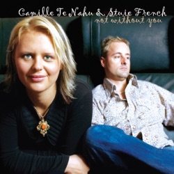Camille Te Nahu & Stuie French - Where Does a Little Tear Come From