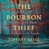 Tiffany Reisz - The Bourbon Thief (Unabridged)