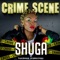 Crime Scene - Shuga lyrics