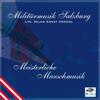 Rainermarsch - Militärmusik Salzburg