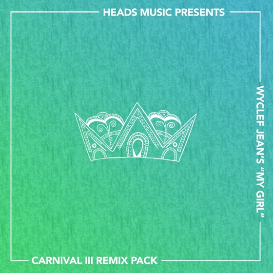 Cover artwork for My Girl (Dancehall Queen Remix)