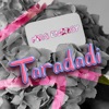 Taradadi - Single