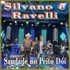 Saudade no Peito Dói - Single