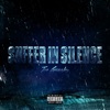 Suffer In Silence - Single